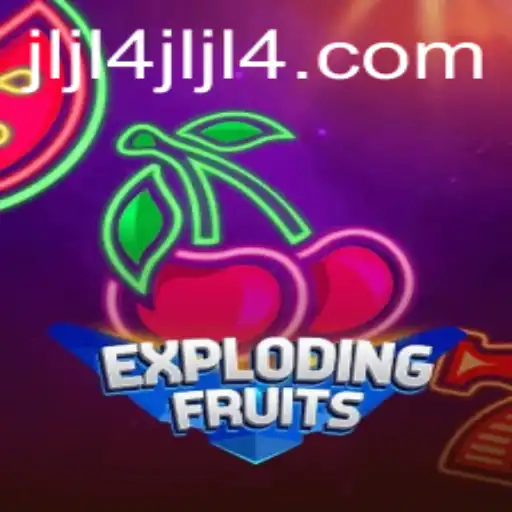 ExplodingFruits: A Thrilling Adventure in the World of Digital Gaming